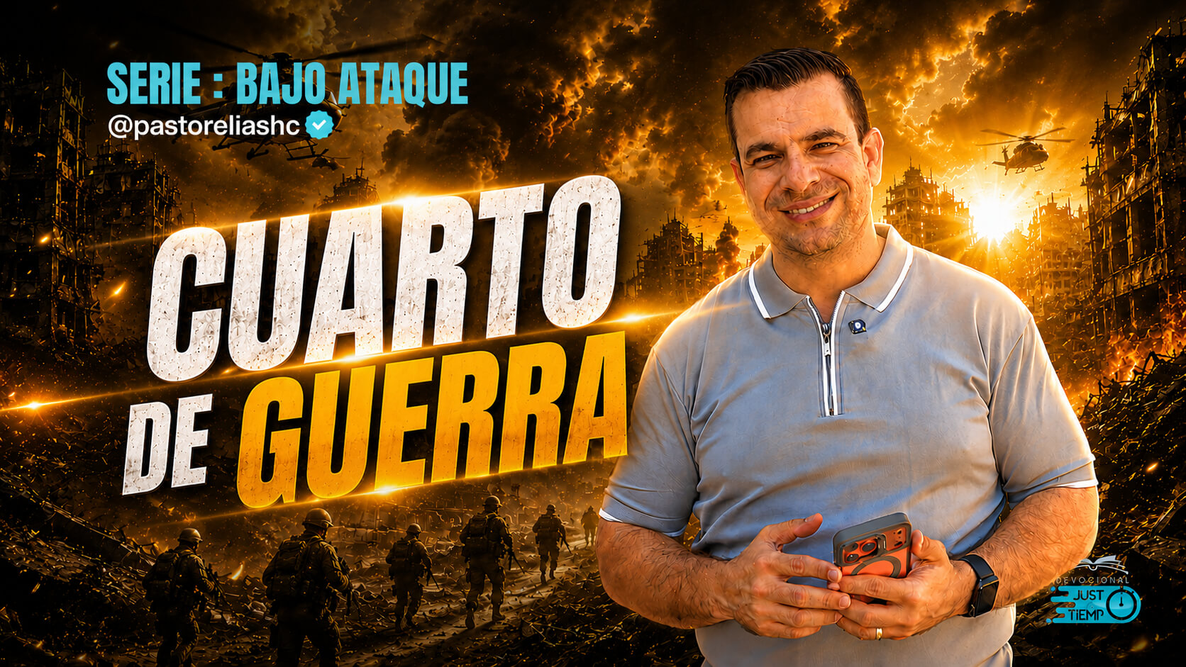 E14: CUARTO DE GUERRA – Devocionales Justo a Tiempo