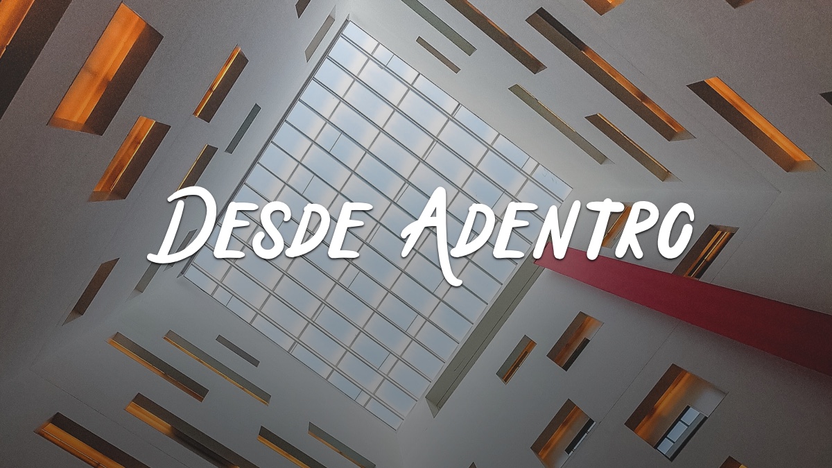 Devocionales Justo a Tiempo DESDE ADENTRO