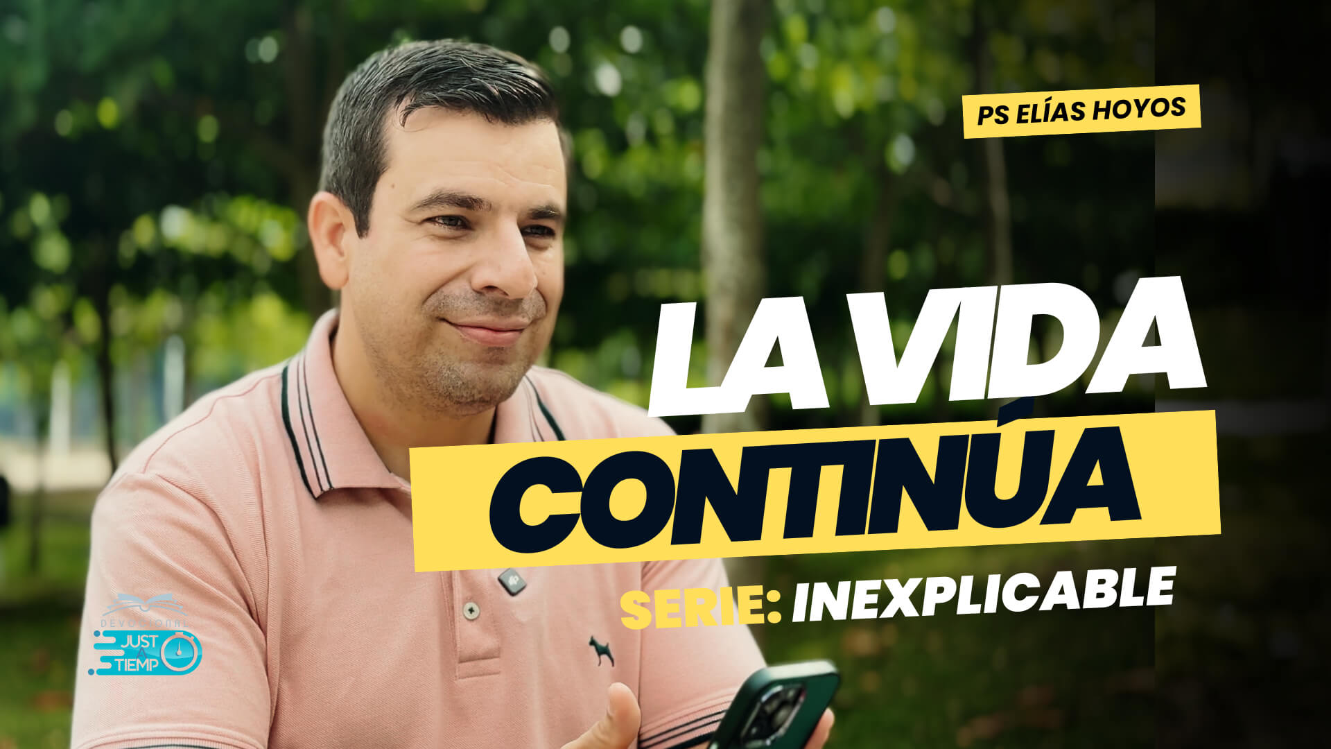 LA VIDA CONTINÚA – Devocionales Justo a Tiempo