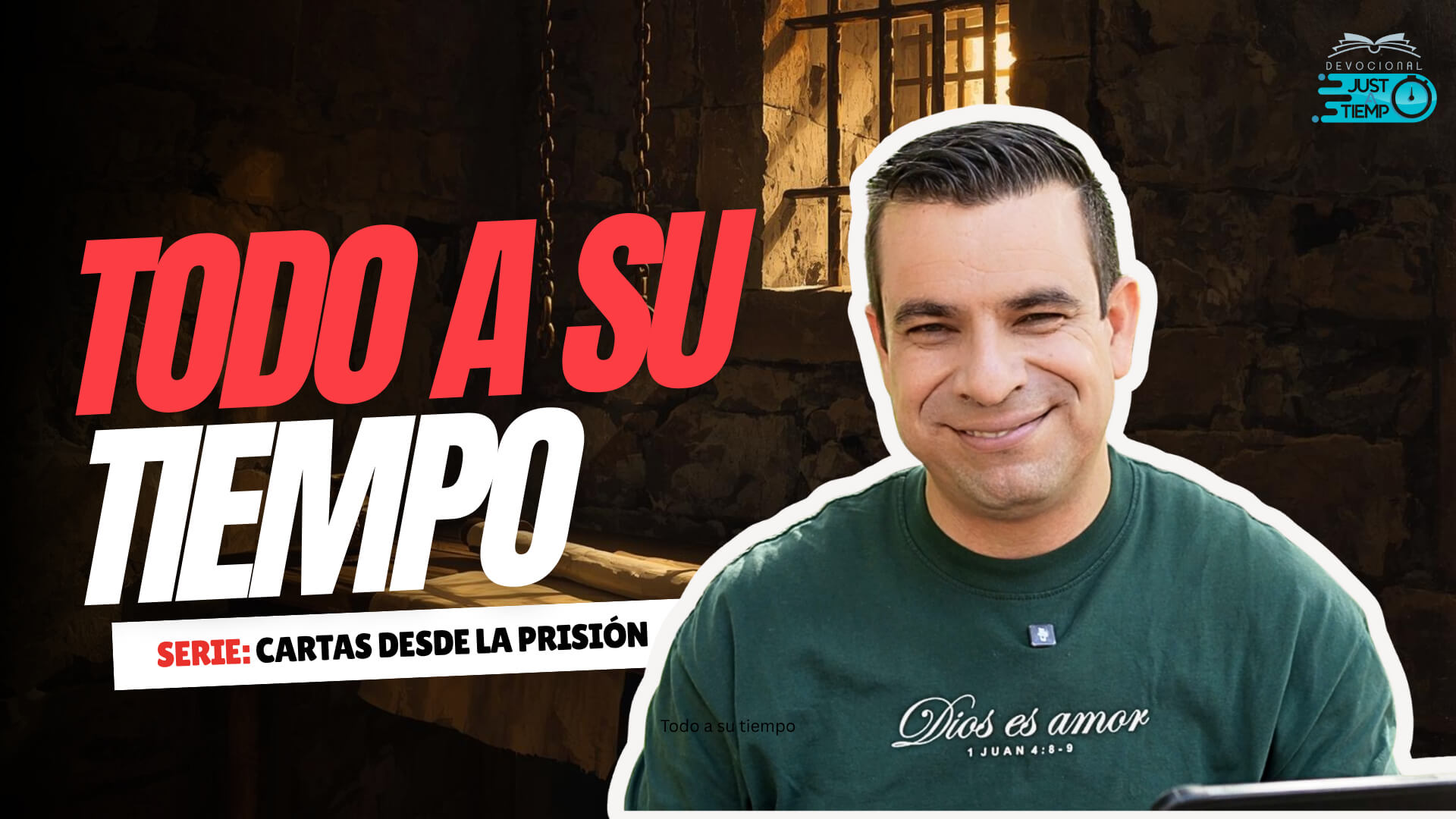 E69: TODO A SU TIEMPO – Devocionales Justo a Tiempo