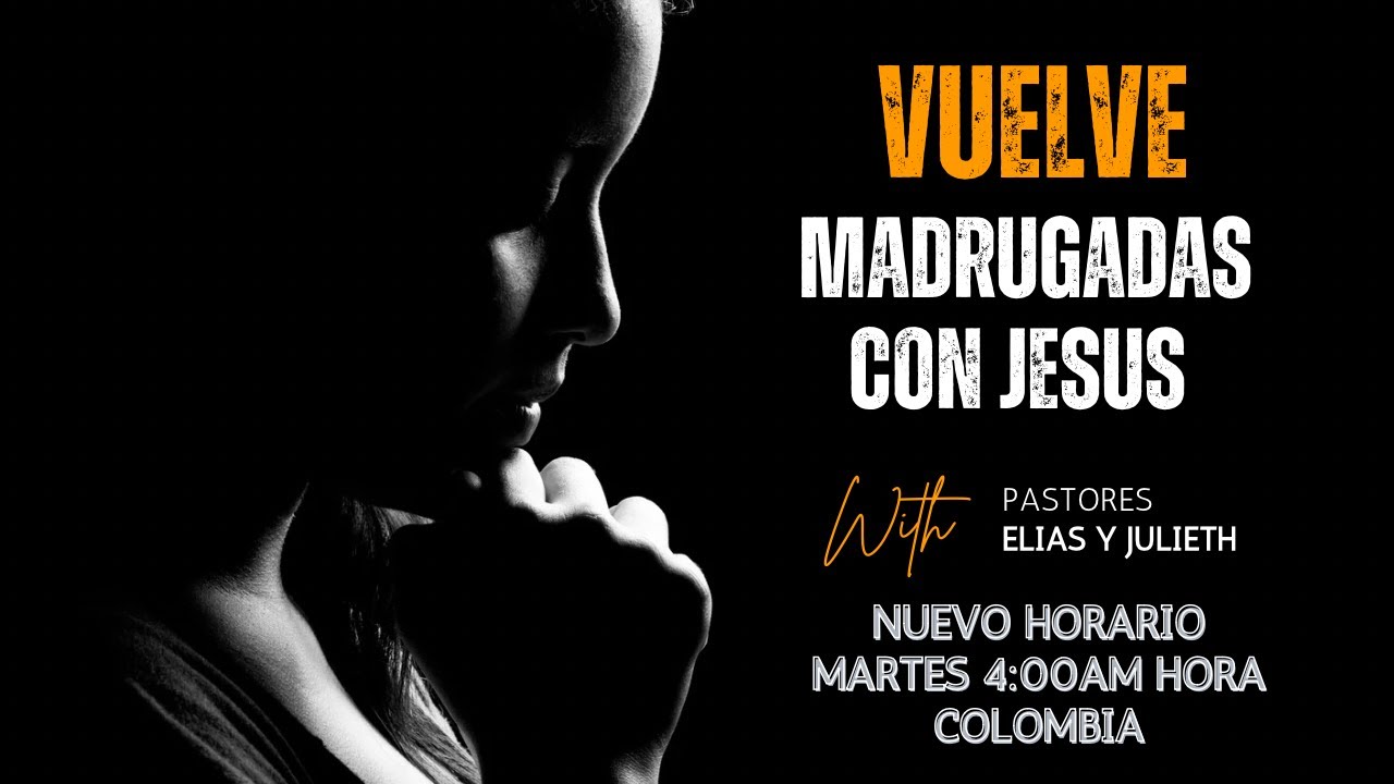 Devocionales Justo a Tiempo - MADRUGADAS CON JESÚS E1-2024